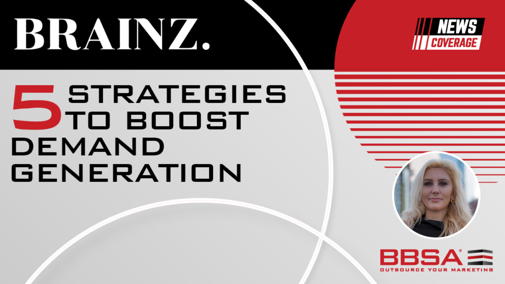 5 Strategies to Boost Demand Generation BBSA Anna Stella