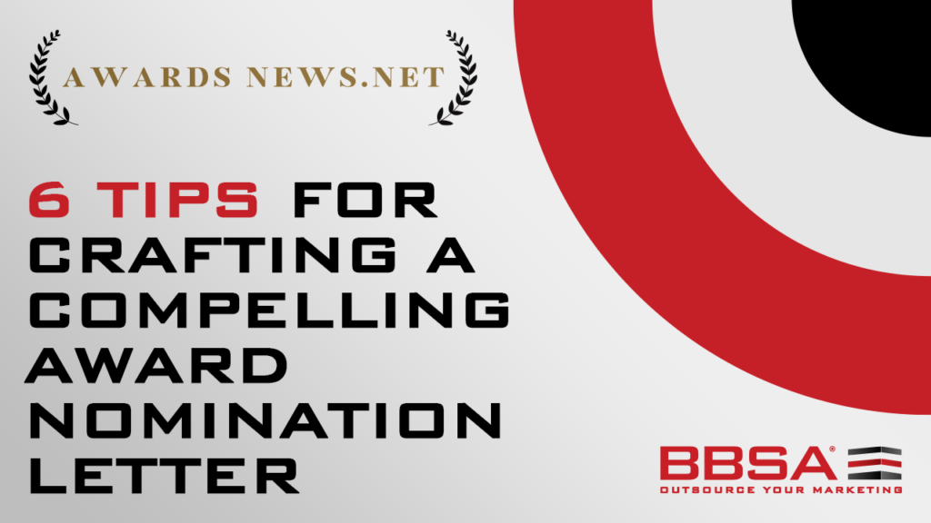 6 Tips for Crafting a Compelling Award Nomination Letter BBSA Anna Stella